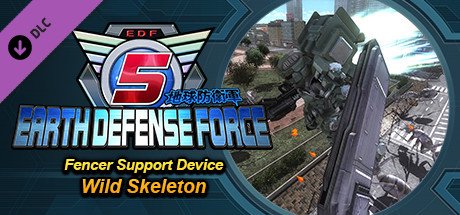 EARTH DEFENSE FORCE 5 - Fencer Support Device: Wild Skeleton — Steam