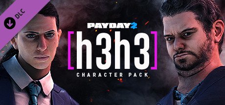 PAYDAY 2: h3h3 Character Pack — Steam
