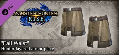 Monster Hunter Rise - "Fall Waist" Hunter layered Armor Piece — Steam