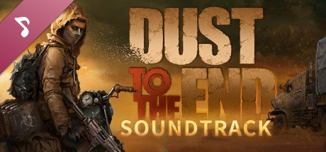 Dust to the End Soundtrack — Steam