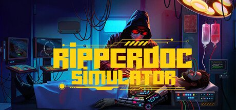 Ripperdoc Simulator — Steam