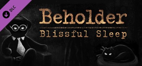 Beholder - Blissful Sleep — Steam
