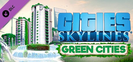 Cities: Skylines - Green Cities — Steam