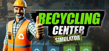 Recycling Center Simulator — Steam