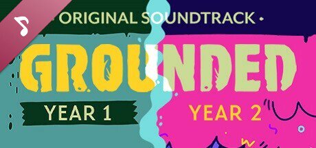 Grounded (Official Soundtrack) — Steam