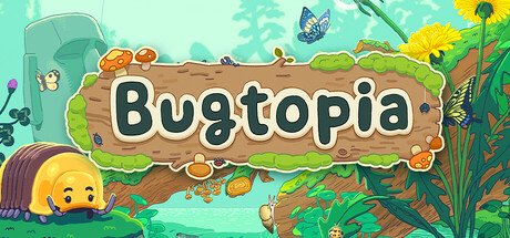 Bugtopia — Steam