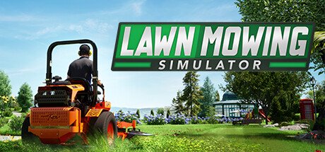 Lawn Mowing Simulator — Steam