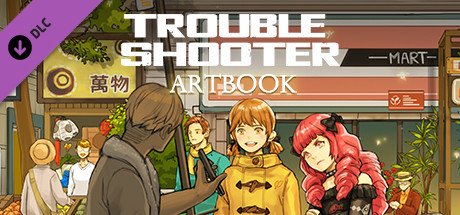 TROUBLESHOOTER: Abandoned Children - Digital Art Book — Steam