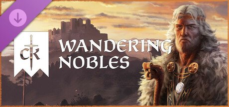 Crusader Kings III: Wandering Nobles — Steam