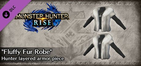 Monster Hunter Rise - "Fluffy Fur Robe" Hunter layered armor piece — Steam