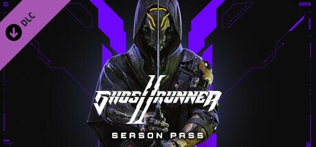 Ghostrunner 2 - Season Pass — Steam