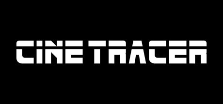 Cine Tracer — Steam