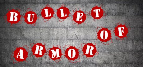 Bullet of Armor