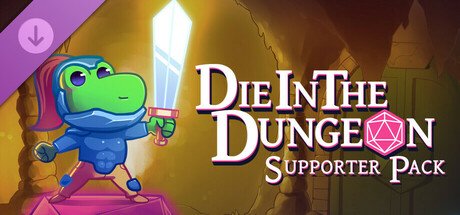 Die in the Dungeon - Supporter Pack — Steam