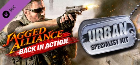 Jagged Alliance: Back in Action DLC: Urban Specialist Kit — Steam