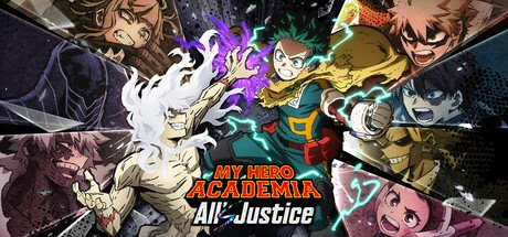 MY HERO ACADEMIA: All’s Justice — Steam
