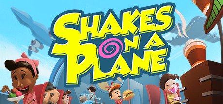 Shakes on a Plane — Steam