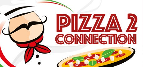 Pizza Connection 2 — Steam