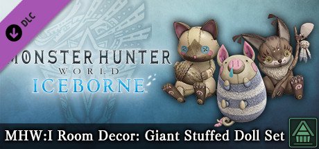 Monster Hunter World: Iceborne - MHW:I Room Decor: Giant Stuffed Doll Set — Steam