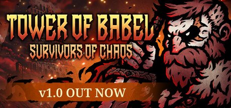 Tower of Babel: Survivors of Chaos — Steam