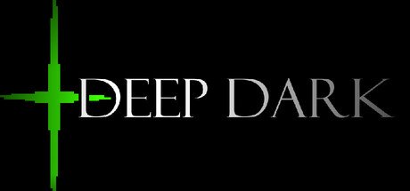 DEEP DARK