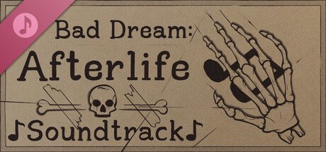 Bad Dream: Afterlife Soundtrack