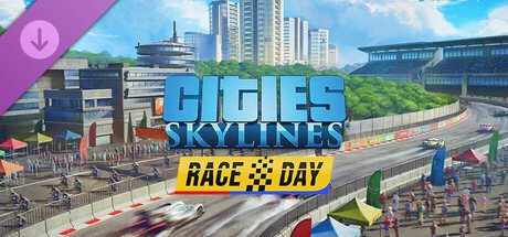Cities: Skylines - Race Day — Steam