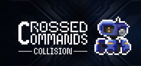 Crossed Commands: Collision