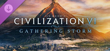 Sid Meier's Civilization® VI: Gathering Storm — Steam