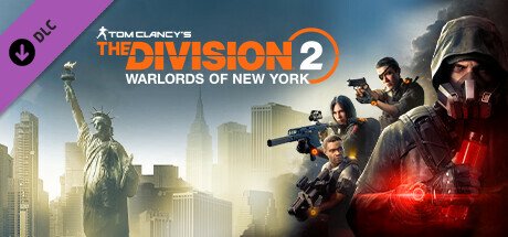 The Division 2 - Warlords of New York - Expansion — Steam