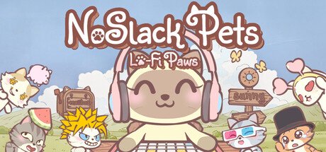 NoSlack Pets: Lo-Fi Paws — Steam