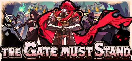 The Gate Must Stand — Steam