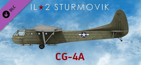 IL-2 Sturmovik: CG-4A Collector Plane — Steam