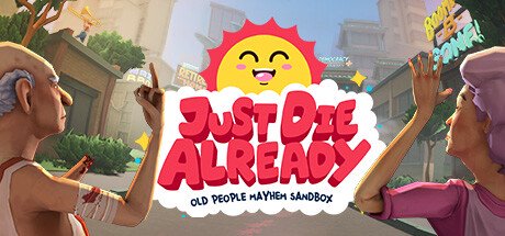 Just Die Already — Steam