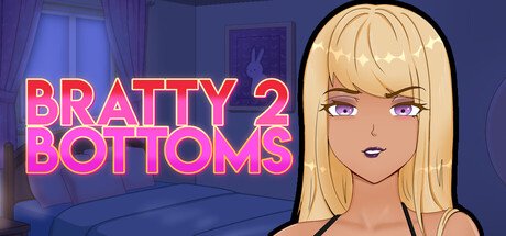 Bratty Bottoms 2
