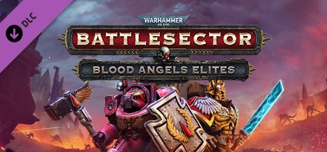 Warhammer 40,000: Battlesector - Blood Angels Elites — Steam