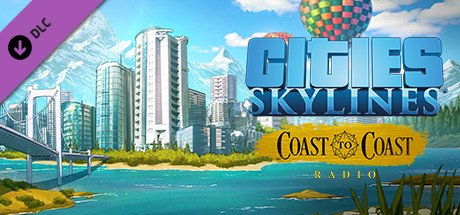 Cities: Skylines - Coast to Coast Radio — Steam