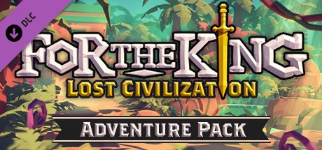 For The King: Lost Civilization Adventure Pack — Steam