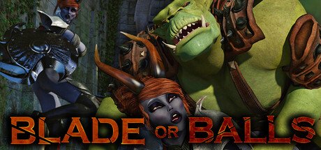 Blade or Balls 🧝♀️🧌