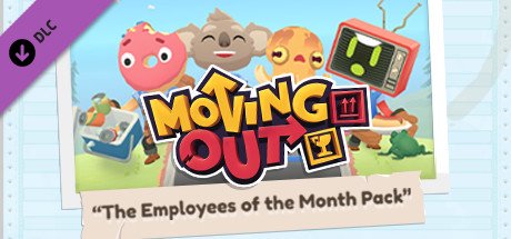Moving Out - The Employees of the Month Pack — Steam