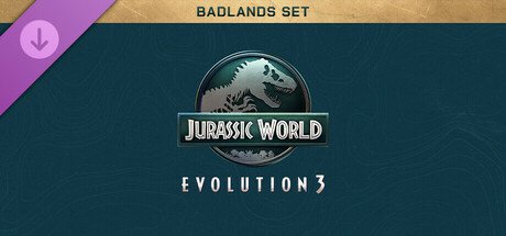 Jurassic World Evolution 3: Badlands Set — Steam
