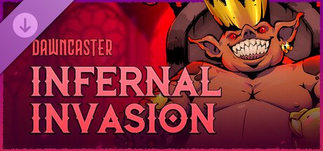 Dawncaster - Infernal Invasions