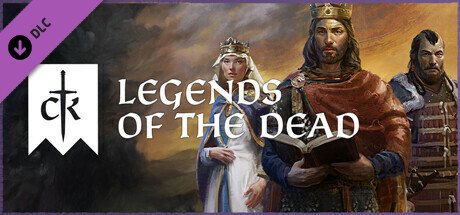 Crusader Kings III: Legends of the Dead — Steam