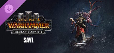 Total War: WARHAMMER III - Sayl – Tides of Torment — Steam