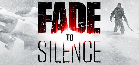 Fade to Silence — Steam