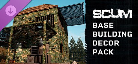SCUM Base Building Decor Pack — Steam