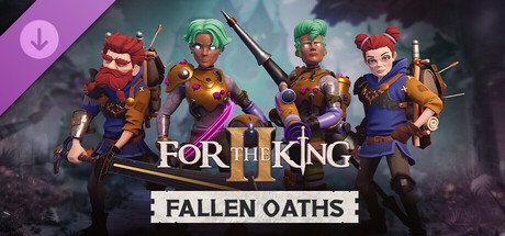 For The King II: Fallen Oaths Character Pack — Steam