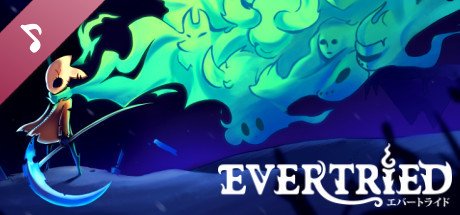 Evertried Soundtrack