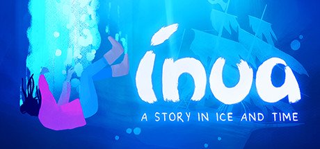Inua - A Story in Ice and Time — Steam