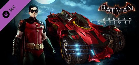 Batman™: Arkham Knight - Robin and Batmobile Skins Pack — Steam